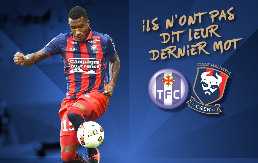 [36e journée de L1] Toulouse FC 0-1 SM Caen Visuel_toulouse_-_caen_v2