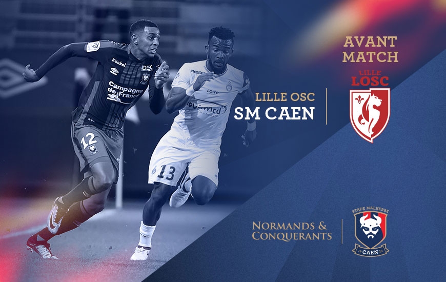 [3e journée de L1] Lille OSC 0-2 SM Caen Avant-match_lille_-_sm_caen
