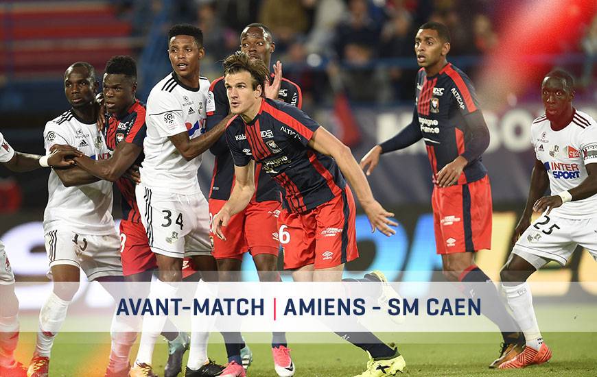 [32e journée de L1] Amiens SC 3-0 SM Caen Smc-asc-avant-match